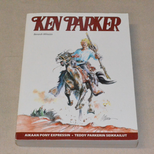 Ken Parker Aikaan Pony Expressin - Teddy Parkerin seikkailut
